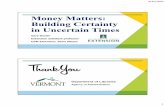 Money Matters: Building Certainty in Uncertain Times · Survey says! Fiscal perceptions of municipal leaders. •August 31 –September 18, 2020. Three requests. •Municipal clerks,