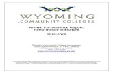 Annual Performance Report: Performance Indicators 2018-2019...4 Annual Performance Report: Performance Indicators 2018-2019 Wyoming Community College Commission 2300 Capitol Avenue,