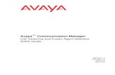 Avaya Communication Manager · 2003. 12. 11. · Avaya™ Communication Manager Call Vectoring and Expert Agent Selection (EAS) Guide Release 1.3 555-230-517 Issue 1.0 May 2003