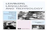 LEARNERS, LANGUAGE, AND TECHNOLOGY Design for Learning... · develop literacy skills through social learning, play, exposure to print-rich environments, and other contexts for making