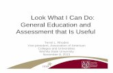 Look What I Can Do: General Education and Assessment that ... · • Intercultural Knowledge & Competence • Ethical Reasoning • Foundations & Skills for Lifelong Learning ...
