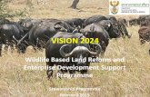 VISION 2024 - Biodiversity Advisorbiodiversityadvisor.sanbi.org/wp-content/uploads/... · unlocking the socio-economic value of land reform and communal land IMPROVED LAND VALUE,