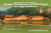 Farming First's Guide to Green Economy Initiatives on ...€¦ · 2011 on green investment in Africa. The Astana Green Bridge Initiative UNESCAP Partners include representatives of