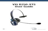VXi B250-XTS User Guide · VXi B250-XTS User Guide PAGE 5 1 WHAT’S IN THE BOX? 1. B250-XTS Wireless Headset with Leatherette Ear Cushion 2. Foam Ear Cushion 3. Spare Windscreen