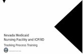 Nevada Medicaid Nursing Facility and ICF/IID...• Required prior to admission to a nursing home • Required regardless of insurance • Screening tool for evidence of mental illness,