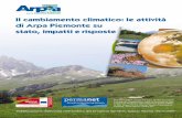 Il cambiamento climatico: le attività di Arpa Piemonte su stato, … · 2012. 3. 12. · Il cambiamento climatico: le attività di Arpa Piemonte su stato, impatti e risposte Coordinamento