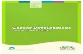 Career Life Work - NWT Literacy Council · Attitude: positive attitude, the power of positive thinking, being positive on the job, characteristics of a great employee, respect for