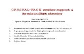 CRYSTAL-FACE weather support & its role in flight planning · 2008. 7. 9. · CRYSTAL-FACE weather support & its role in flight planning Rennie Selkirk Space Physics Research Institute/NASA-Ames