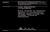 GAO-05-11 Air Traffic Control: FAA Needs to Ensure Better ... · Page 2 GAO-05-11 Air Traffic Control • actions FAA has taken to improve its process for approving air traffic control