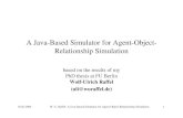 A Java-Based Simulator for Agent-Object- Relationship ... · e ( S, E_cur) = ( S´, E_new, P1, P2, P3) S