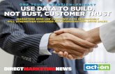 ONE TOUGH QUESTION: PRIVACY USE DATA TO BUILD, NOT …media.dmnews.com/documents/114/otq-privacy_ebook... · keters build customer trust. Here are five key steps to responsible data