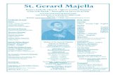 St. Gerard Majella · 2020. 1. 26. · 4 Petitions to St. Gerard Majella Patron saint of pregnant Mothers, difficult pregnancies, and childless couples. Cynthia: I’ve had several