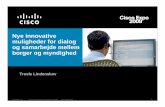 Nye innovative muligheder for dialog og samarbejde mellem ......for den enkelte borger ... Cisco Confidential 6 Er borgerne parate til digitale tjenester? 0,0 5,0 10,0 15,0 20,0 25,0