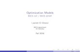 Optimization Models - EECS 127 / EECS 227ATee127/fa20/student...Ilya Prigogine Fa18 2/27. Outline 1 Robust optimization framework Curse of uncertainty Robust counterparts 2 Robust