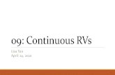 09: Continuous RVs - web.stanford.eduweb.stanford.edu/class/archive/cs/cs109/cs109.1208/lectures/09... · Earthquakes Major earthquakes (magnitude 8.0+) occur once every 500 years.*