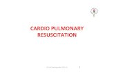 CARDIO PULMONARY RESUSCITATION...CARDIO PULMONARY RESUSCITATION 1 IAP UG Teaching slides 2015‐16 CPR IN CHILDREN • Child CPR is administered to any victim from the age of 1 yr