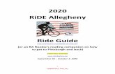 2020 RiDE Allegheny...3 EMERGENCY: DIAL 911 1 Overview RiDE Allegheny (RA) is: • a fully supported (rider gear transported each day; multiple rest stops; SAG support), four-day (October