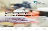 JUNE 2017 Pandemonium: Risk Factors for Future Pandemics · 2017. 9. 25. · medication to an isolated Alaskan town. The medica-tion they carried was diphtheria antitoxin, then the