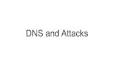 DNS and Attacks - jachermocilla.org · Protection Against DNS Cache Poisoning Attacks DNSSEC DNSSEC is a set of extension to DNS, aiming to provide authentication and integrity checking