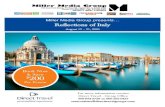Miller Media Group presents… Reflections of ItalyMiller Media Group presents… Reflections of Italy August 12 – 21, 2020 For more information contact Direct Travel - Group Office