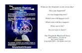 The What are the Prophetic events of our day? Prophetic ...biblesignshappening.com/eb/thepropheticplaybook... · Just as you might have a tendency to ask the parents if they are sure