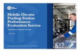 Mobile On-site Fueling Station Performance Evaluation Service€¦ · • Mobile test platform for verification of the performance of compressed hydrogen fuel dispensers to SAE J2601