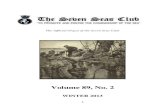 Volume 89, No. 2 - The Seven Seas Club (1922) Limitedsevenseasclub.org.uk/wp-content/uploads/2017/01/... · Ruari Chisholm 5th March, 2013 Roger Dobson 5th March, 2013 Kurt Eyre 5th