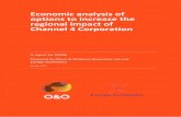 Economic analysis of options to increase the regional impact of … · 2017. 10. 25. · Economic analysis of options to increase the regional impact of Channel 4 Corporation Oliver