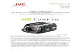 GZ-HD40, GZ-HD30, GZ-HD10 New JVC HD Everio Line Includes recording modes that all record Full HD 1920