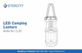 LED Camping Lantern - Etekcity CL30... · 2017. 10. 18. · 2 Thank You. Thank you for purchasing the CL30 Camping Lantern by Etekcity. We are dedicated to providing our customers