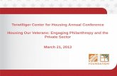 Terwilliger Center for Housing Annual Conference Housing Our …archive.uli.org/.../HousingOurVeterans_Presentations.pdf · 2013. 3. 29. · Housing Our Veterans: Engaging Philanthropy