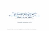 ThePhoenixProject: ANovel$About$IT ... - Founded by Gene Kimitrevolution.com/wp-content/uploads/files/bkPhoenixProjectExcerpt.pdf · DevOps,andHelpingYour BusinessWin by Gene Kim,