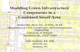 Modeling Green Infrastructure Components in a Combined ...unix.eng.ua.edu/~rpitt/Presentations/Urban_water...This presentation focuses on the results of recent modeling efforts examining