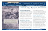 Colon and Rectal Surgery€¦ · radiotherapy. Even favorably staged tumors showed improved survival statis-tics. ... Numerous challenges stand between the technology of today and