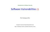 Introduction to Software Security Software Vulnerabilities (3)securesw.dankook.ac.kr/ISS20-1/ISS_08_2020_SW_flaws(3).pdf · 2020. 4. 6. · N. Vlajic, CSE 3482: Introduction to Computer