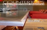 Volume 5 • Issue 2 • sIngle Issue $14€¦ · Volume 5 • Issue 2 • sIngle Issue $14.95 Think Zinc Exotic Metals for Countertops Page 14 Copper as a Countertop Material Page