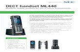 DECT handset ML440 - The ultimate devices for voice ......voice communications in a professional business environment. The ML440 provides mobility, ﬂ exibility and accessibility,