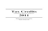 Tax Credits - Hawaiifiles.hawaii.gov/tax/stats/stats/credits/2011credit.pdf · tax credits claimed by financial corporations, the studies for tax year 2001 and later include insurance
