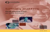 Smiling matters - Care Management Matters€¦ · Smiling matters: Oral health care in care homes 7 and their families and carers to determine what we would need to focus on and continued