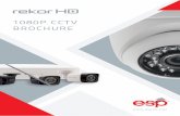 1080P CCTV BROCHUREIntroducing the new range of 1080P CCTV Kits that are packed with features, but come with an affordable price tag, making them ideal entry level products to satisfy