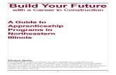 Build Your Future - CISCOcisco.org/wp-content/pdf/ApprenticeshipGuide2010.pdf•A Certiﬁcate of Release or Discharge from Active Duty (Form DD-214). (Veterans only.) IDES and ITEC