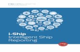 i-Ship Intelligent Ship Reportinginlecom.eu/wp-content/uploads/2017/05/iShip_brochure.pdf · 2019. 12. 13. · custom authorities. i-Ship can be used to automate reporting formalities