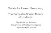 Models for Inexact Reasoning The Dempster-Shafer Theory of ...dia.fi.upm.es/~mgremesal/MIR/slides/05 - MIR - The... · Models for Inexact Reasoning The Dempster-Shafer Theory of Evidence