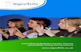 Award Winning Workplace Equality, Diversity and Disability ...signs4life.org/uploads/download/Signs4Life - Brochure.pdf · Over the past 18months award-winning Signs4Life have provided