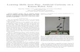 Learning Skills from Play: Artiﬁcial Curiosity on a Katana Robot Armpeople.idsia.ch/~juergen/ijcnn2012ngo.pdf · vironment representation (discrete states and actions). Reinforcement
