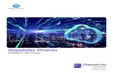 Dispatcher Phoenix · Dispatcher Phoenix’s Workflow Scheduler allows workflows to run automatically at a specific date/time, with no human interaction required. With this advanced