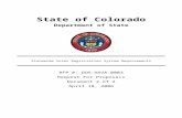 State of Colorado€¦  · Web viewThis is needed to accommodate changes to voter records and emergency registrations (i.e. Full SCORE access) This should process less than 10% of