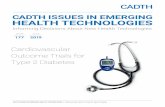 CA D TH ISSUES IN EMERGING HEA LT H TECHNOLO GIES...CV outcomes and all drugs in the following classes: DPP-4 inhibitors, SGLT-2 inhibitors, GLP-1 receptor agonists. Methodological