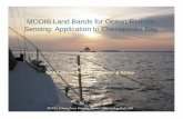 MODIS Land Bands for Ocean Remote Sensing: Application to ... · Chesapeake Bay Collaboration • Chesapeake Bay Program (MD, VA, PA, DC, Federal EPA), University of Maryland, Old