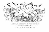 ANARCHIST PRISONER SOLIDARITY Until All are Free. · Instead, we get tricked. We spend our lives and blood and sweat chasing paper and serving the system, the scheme of those who
